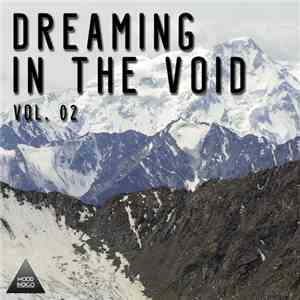 Various - Dreaming In The Void Vol. 02 download flac mp3