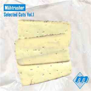 Various - Mähtrasher Selected Cuts Vol. 1 download flac mp3