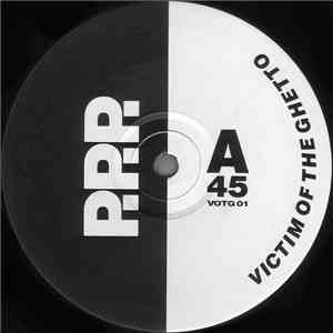 Victim Of The Ghetto - P.P.P. / The Age download flac mp3