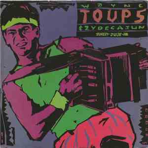 Wayne Toups & Zydecajun - Sweet Joline download flac mp3