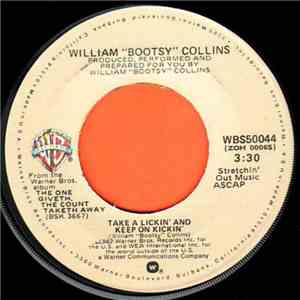 William "Bootsy" Collins - Take A Lickin' And Keep On Kickin' / Shine-O-Myte download flac mp3