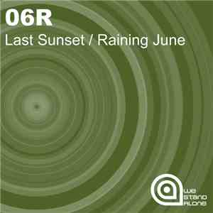 06R - Last Sunset / Raining June download flac mp3