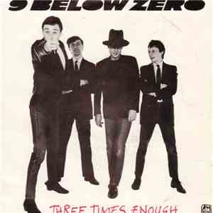 9 Below Zero - Three Times Enough download flac mp3