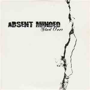 Absent Minded  - Start Over download flac mp3