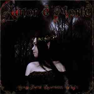 Amor E Morte - About These Thornless Wilds download flac mp3