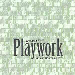 Anto Pett / Bart van Rosmalen - PlayWork download flac mp3
