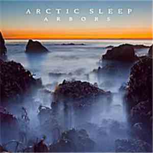 Arctic Sleep - Arbors flac mp3 download
