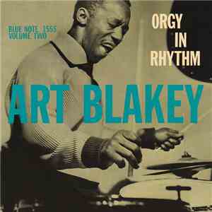 Art Blakey - Orgy In Rhythm - Volume Two download flac mp3