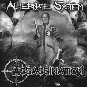 Assassination / Alternate System - Alternate System / Alternate System download flac mp3