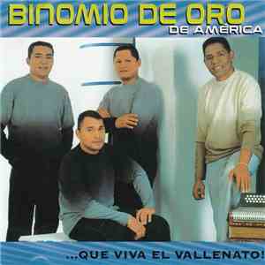 Binomio De Oro De America - ...Que Viva El Vallenato! download flac mp3