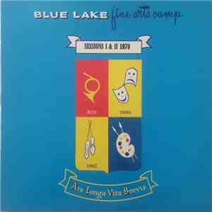 Blue Lake Fine Arts Camp - Sessions I & II 1970 download flac mp3