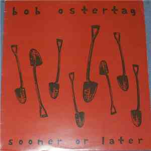 Bob Ostertag - Sooner Or Later download flac mp3