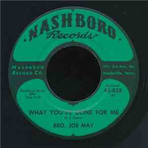 Bro. Joe May - What You've Done For Me download flac mp3