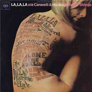 Caravelli & His Magnificent Strings - La, La, La download flac mp3