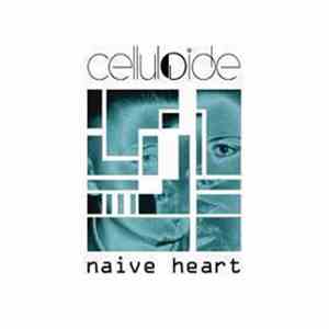 Celluloide - Naive Heart download flac mp3