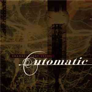 Channel Light Vessel - Automatic download flac mp3