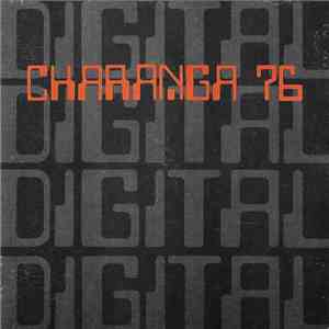 Charanga 76 - Digital download flac mp3