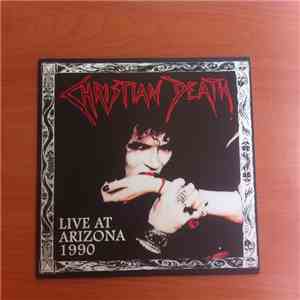 Christian Death - Live At Arizona 1990 download flac mp3