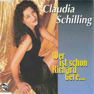 Claudia Schilling - Wer Ist Schon Richard Gere... download flac mp3