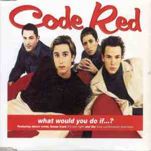 Code Red  - What Would You Do If...? download flac mp3
