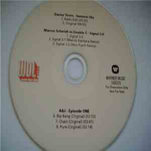 Danny Thorn / Marcus Schmidt Vs Double C / A&J - Summer Sky / Signal 3.0 / Episode ONE download flac mp3