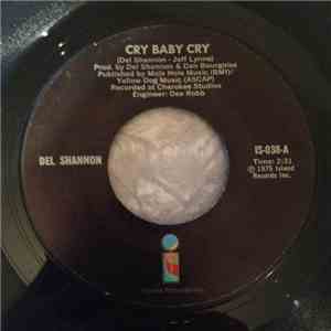 Del Shannon - Cry Baby Cry / In My Arms Again download flac mp3
