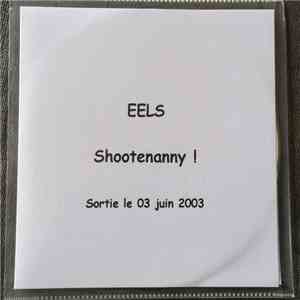 Eels - Shootenanny ! download flac mp3
