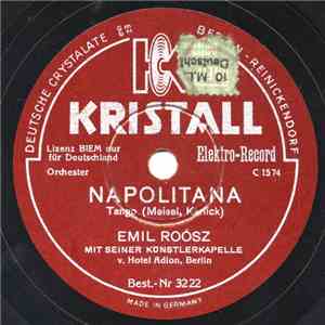 Emil Roósz Mit Seiner Künstlerkapelle - Napolitana / Das Blumenmädchen von Neapel download flac mp3