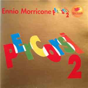 Ennio Morricone - Percorsi 2 download flac mp3