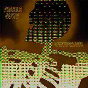Evening Gown - Desentegrated download flac mp3