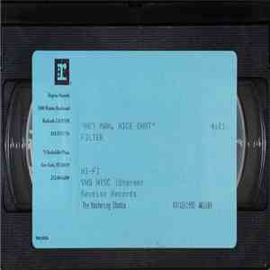 Filter  - Hey Man, Nice Shot download flac mp3