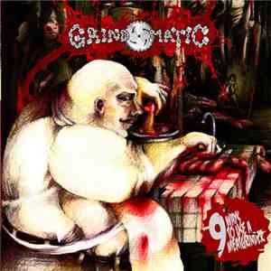 Grind-O-Matic - 9 Ways To Use A Meatgrinder download flac mp3