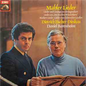 Gustav Mahler, Dietrich Fischer-Dieskau, Daniel Barenboim - Mahler : Lieder download flac mp3