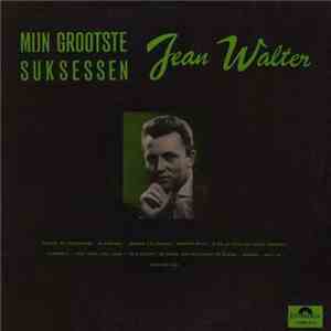 Jean Walter - Mijn Grootste Suksessen download flac mp3