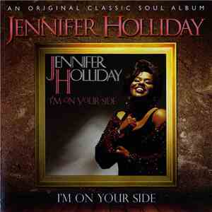 Jennifer Holliday - I'm On Your Side download flac mp3