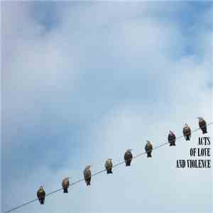 Josh Schwartz  - Acts of Love and Violence download flac mp3