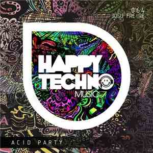 Josu Freire - Acid Party flac mp3 download
