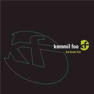 Kommil Foo - Het Beste Live download flac mp3