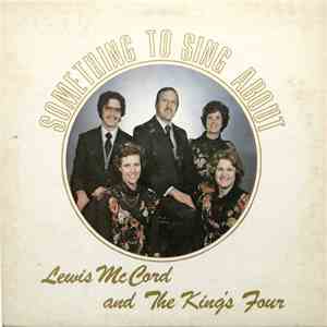 Lewis McCord And The King's Four  - Something To Sing About download flac mp3
