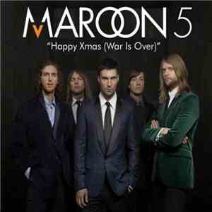 Maroon 5 - Happy Xmas (War Is Over) download flac mp3