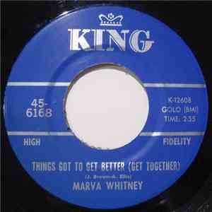 Marva Whitney - Things Got To Get Better (Get Together) download flac mp3