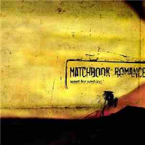 Matchbook Romance - West For Wishing download flac mp3