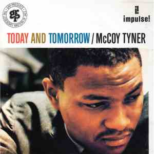 McCoy Tyner - Today And Tomorrow download flac mp3