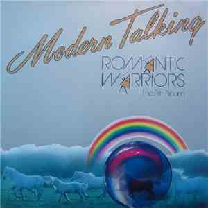 Modern Talking - Romantic Warriors - The 5th Album download flac mp3