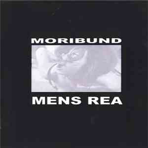 Moribund - Mens Rea download flac mp3