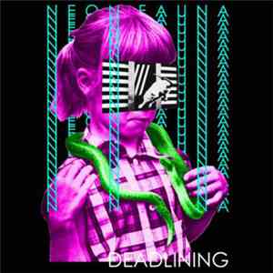 Neon Fauna - Deadlining download flac mp3