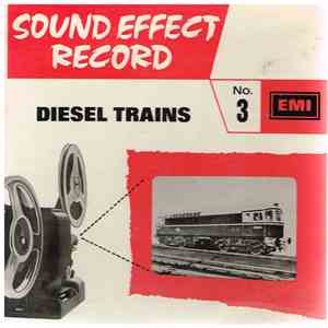 No Artist - Sound Effect Record No. 3 : Diesel Trains download flac mp3
