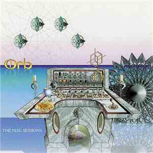 Orb - The Peel Sessions download flac mp3