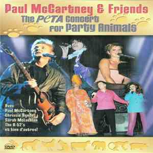 Paul McCartney & Friends - The PeTA Concert For Party Animals download flac mp3