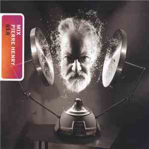 Pierre Henry - Mix Pierre Henry 03.0 download flac mp3